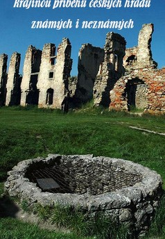 Krajinou příběhů českých hradů známých i neznámých