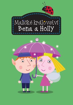 Maličké království Bena a Holly