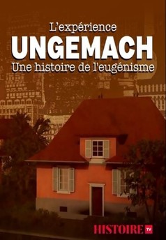 Zlověstná eugenika - experiment v Ungemachu