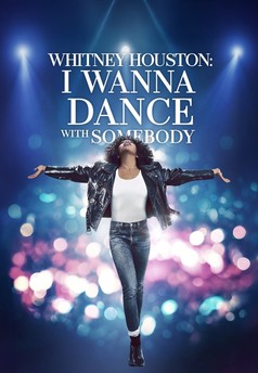 Whitney Houston: I Wanna Dance with Somebody