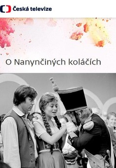 O Nanynčiných koláčích, Pohádka pro pamětníky