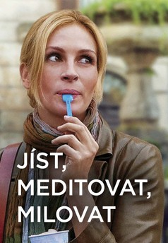 Jíst, meditovat, milovat
