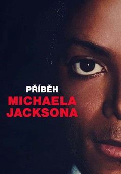 Příběh Michaela Jacksona