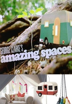 George Clarke's Amazing Spaces