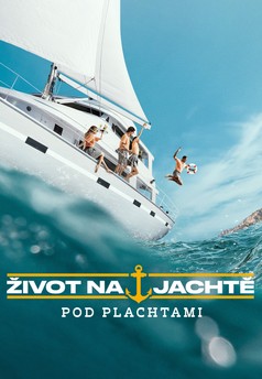 Život na jachtě: Pod plachtami