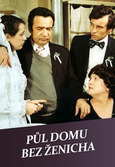 Půl domu bez ženicha