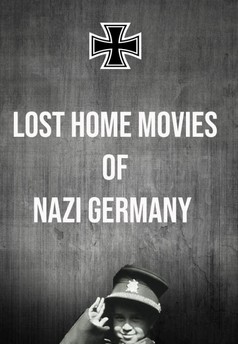Ztracená domácí videa nacistického Německa