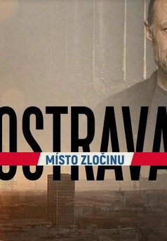 Místo zločinu Ostrava