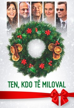 Ten, kdo tě miloval