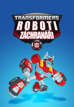 Transformers: Roboti záchranáři