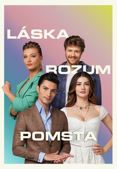 Láska, rozum, pomsta