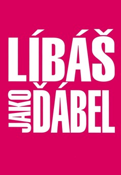 Líbáš jako ďábel