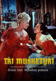 Tři mušketýři druhá část: Myladina pomsta