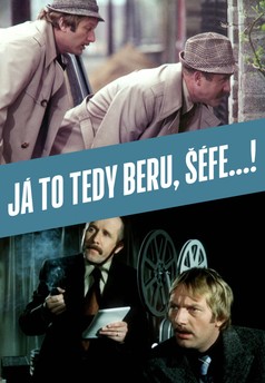 Já to tedy beru, šéfe...!