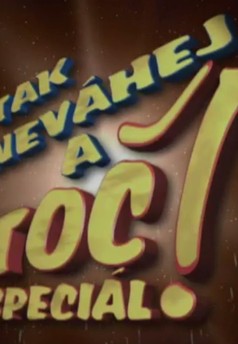 Tak neváhej a toč – speciál!