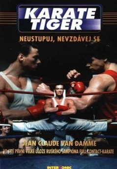 Karate tiger 1: Neustupuj, nevzdávej se