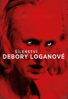 Šílenství Debory Loganové