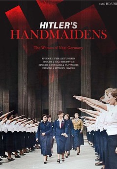 Hitler's Handmaidens