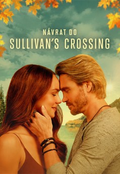 Návrat do Sullivan's Crossing
