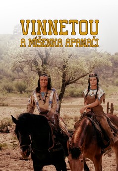 Vinnetou a míšenka Apanači