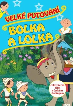 Veľké putovanie Bolka a Lolka