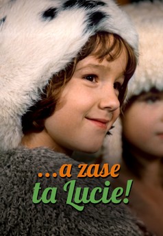 ...a zase ta Lucie!