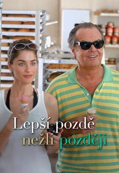 Lepší pozdě nežli později