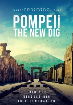 Pompeii: The New Dig