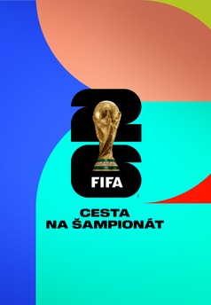 MS ve fotbale FIFA 2026: Cesta na šampionát