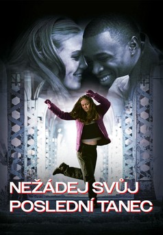 Nežádej svůj poslední tanec