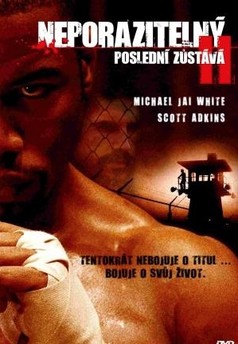 Neporazitelný II: Poslední zůstává