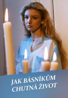 Jak básníkům chutná život