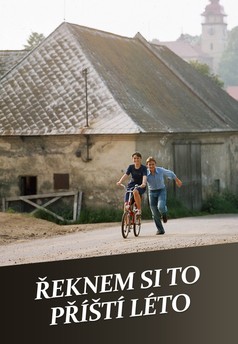 Řeknem si to příští léto