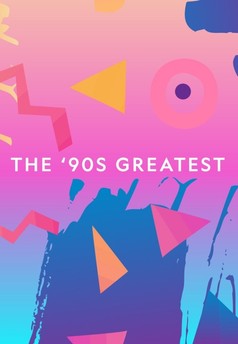 The '90s Greatest