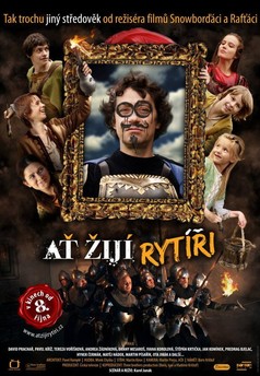 Ať žijí rytíři!