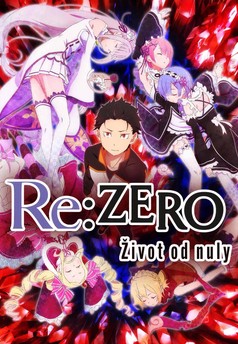 Re: Zero - Život od nuly