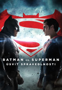 Batman vs. Superman: Úsvit spravedlnosti