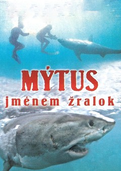 Mýtus jménem žralok