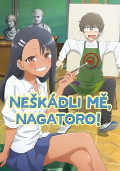Neškádli mě, Nagatoro!