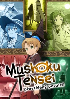 Mushoku Tensei: Převtělený povaleč