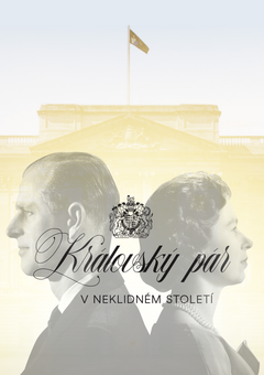 Královský pár v neklidném století