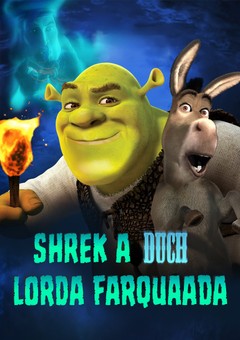 Shrek a duch lorda Farquaada