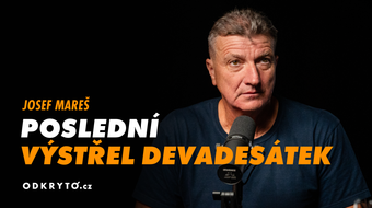 Josef Mareš: Poslední výstřel devadesátek