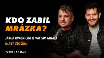 Kdo zabil Mrázka? České podsvětí s Hlasy zločinu