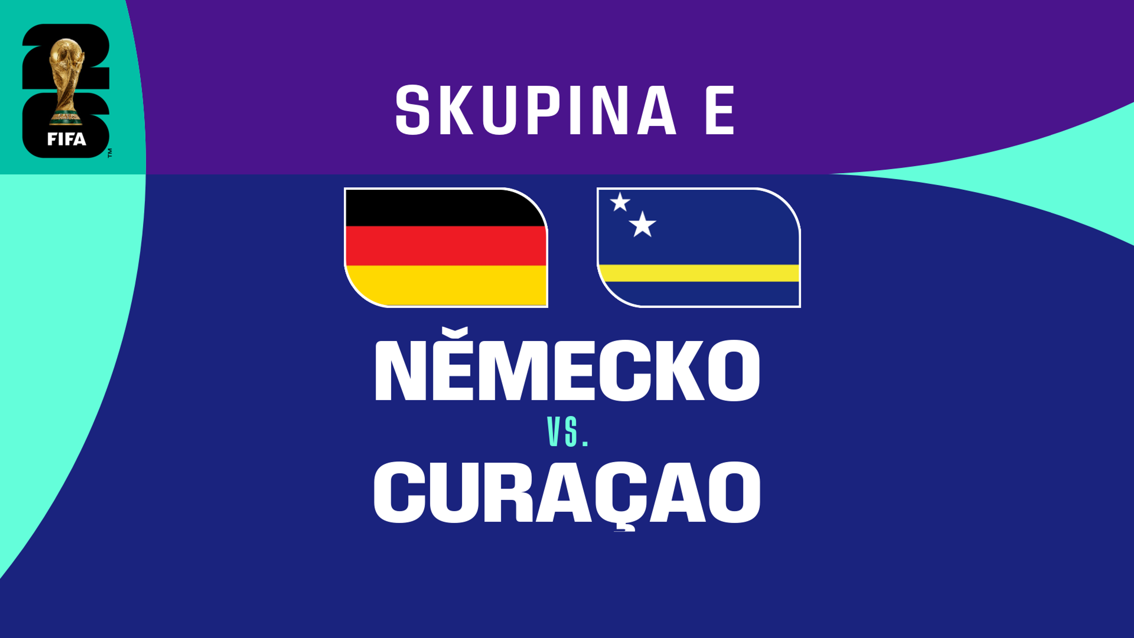 Německo - Curacao | 14. 6. 2026