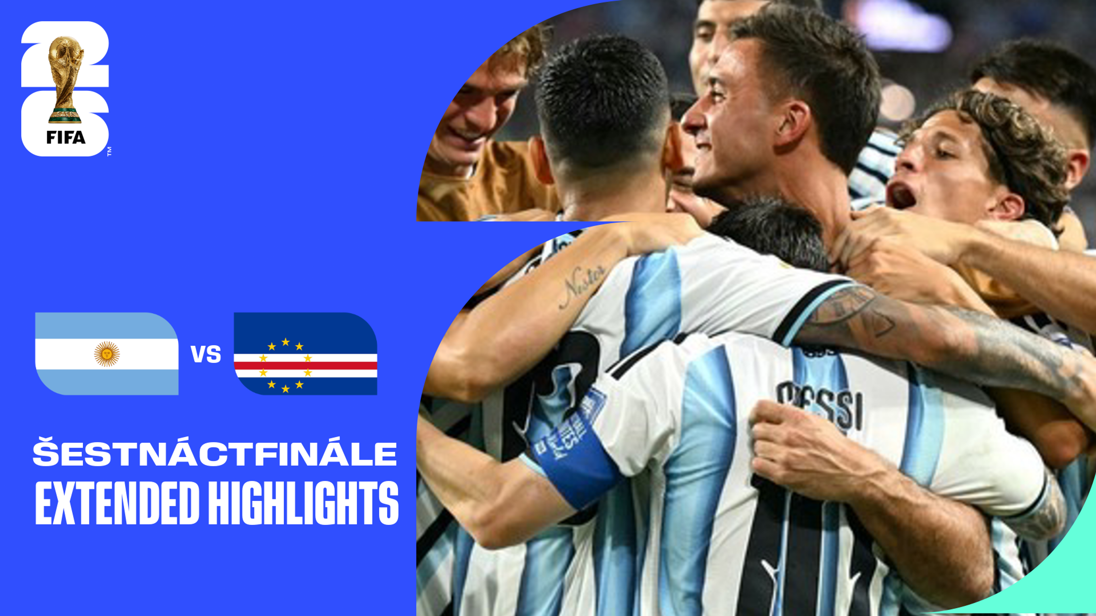 Argentina - Kapverdy | Šestnáctifinále | Prodloužený sestřih | 4. 7. 2026