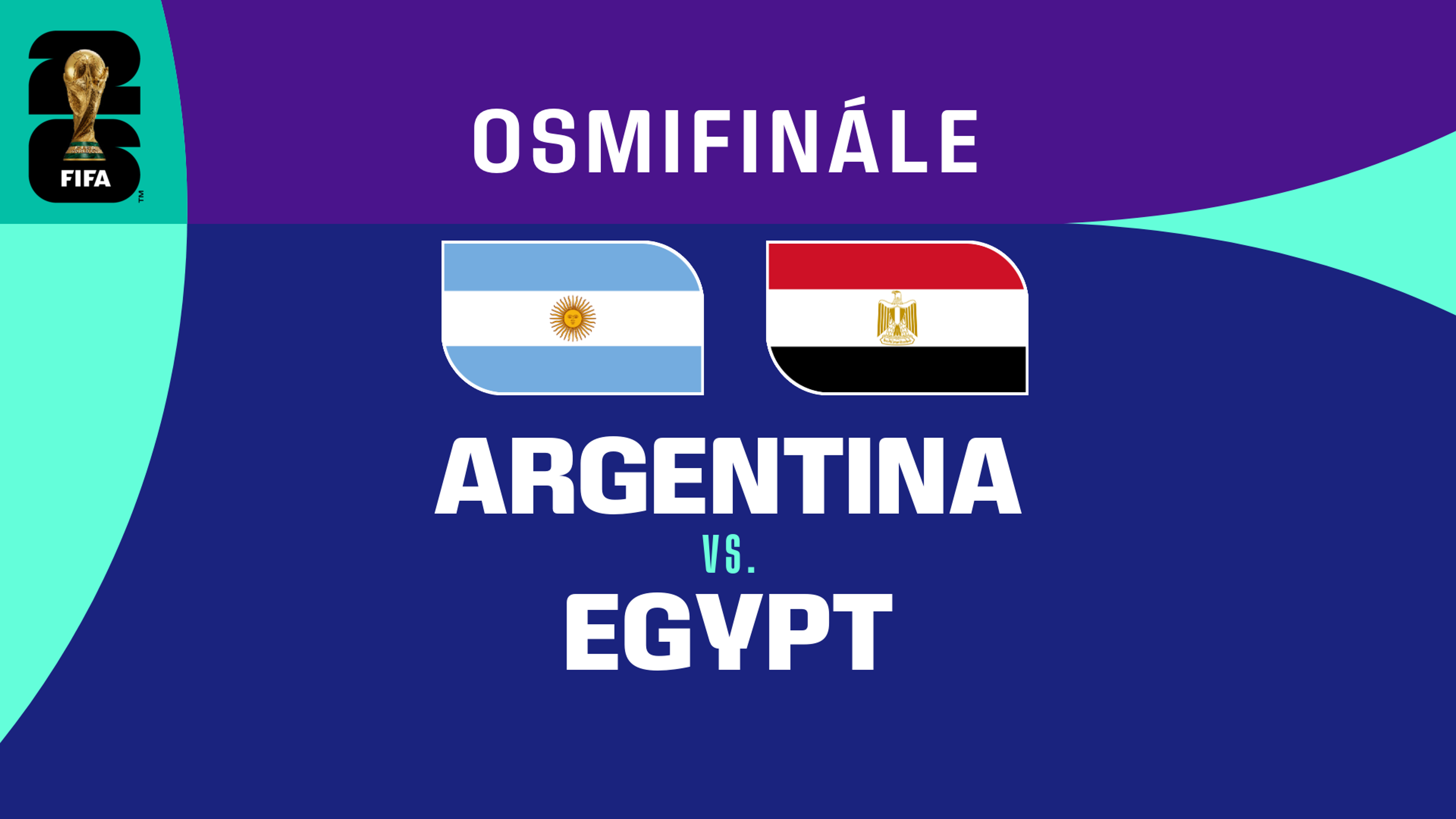 Argentina - Egypt | Osmifinále | 7. 7. 2026