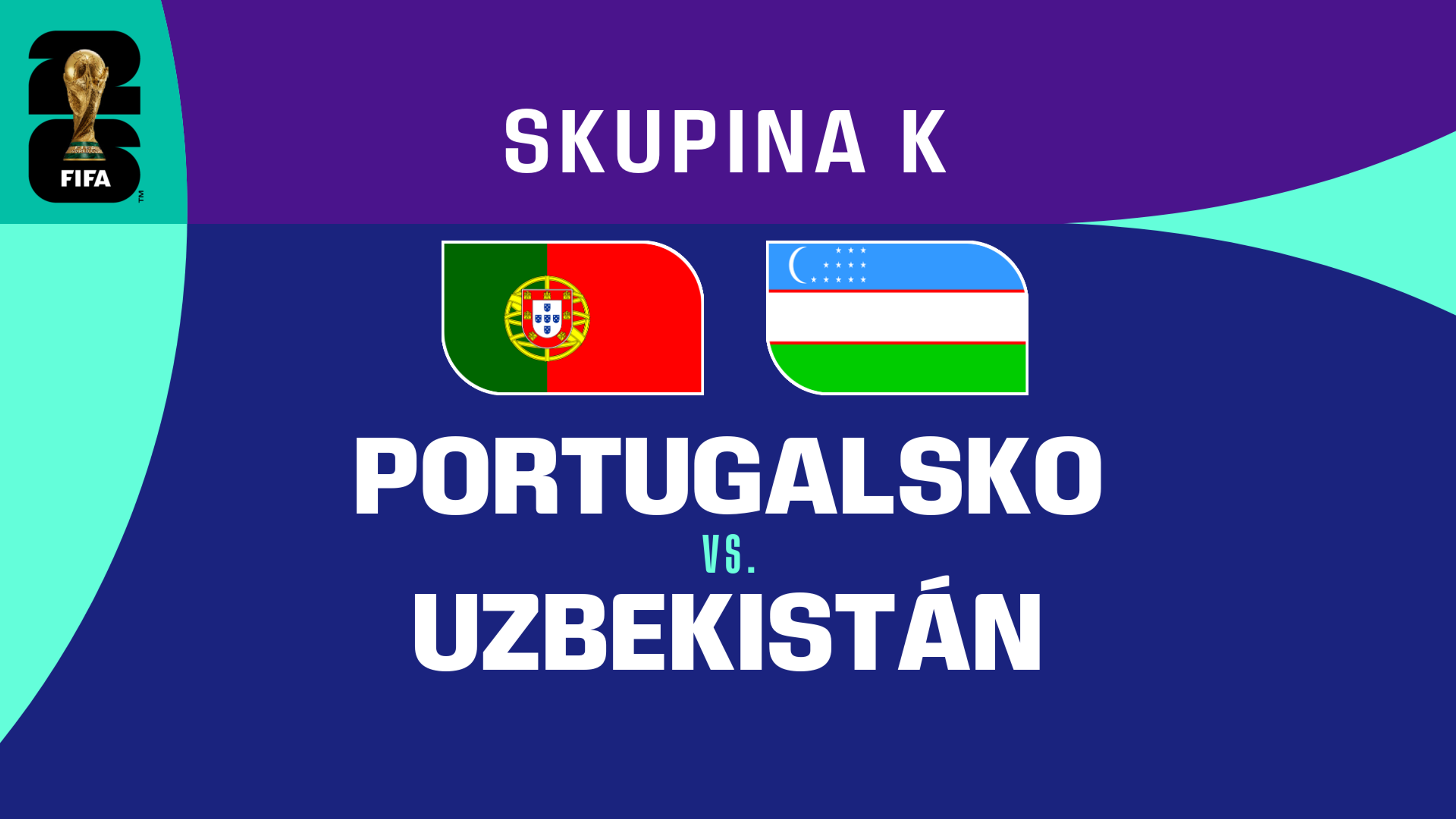 Portugalsko - Uzbekistán | 23. 6. 2026