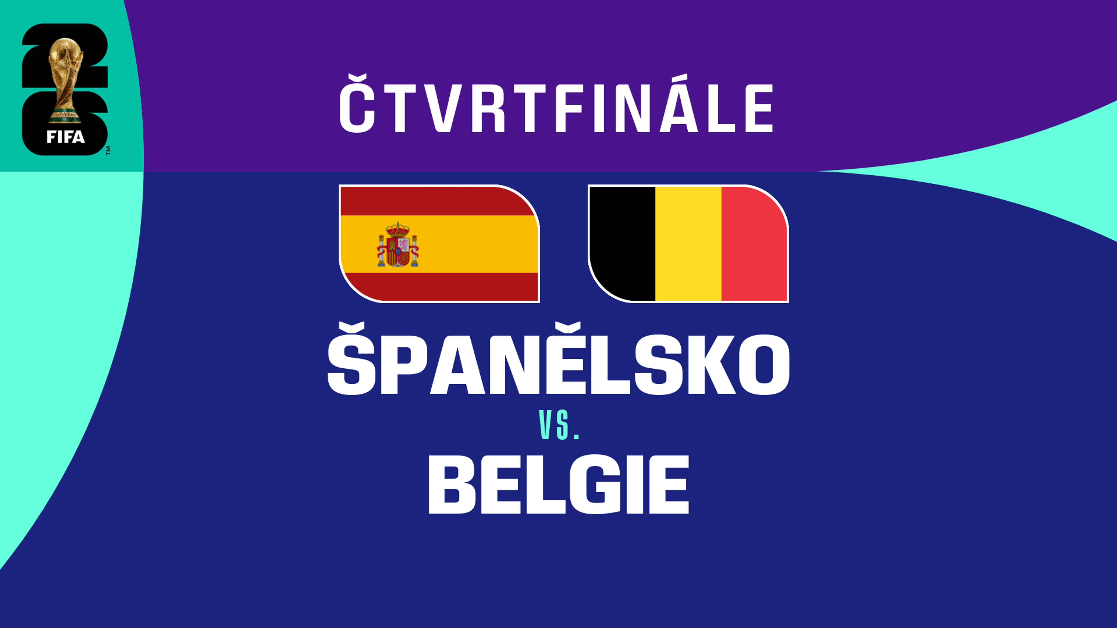 Španělsko - Belgie | Čtvrtfinále | 10. 7. 2026