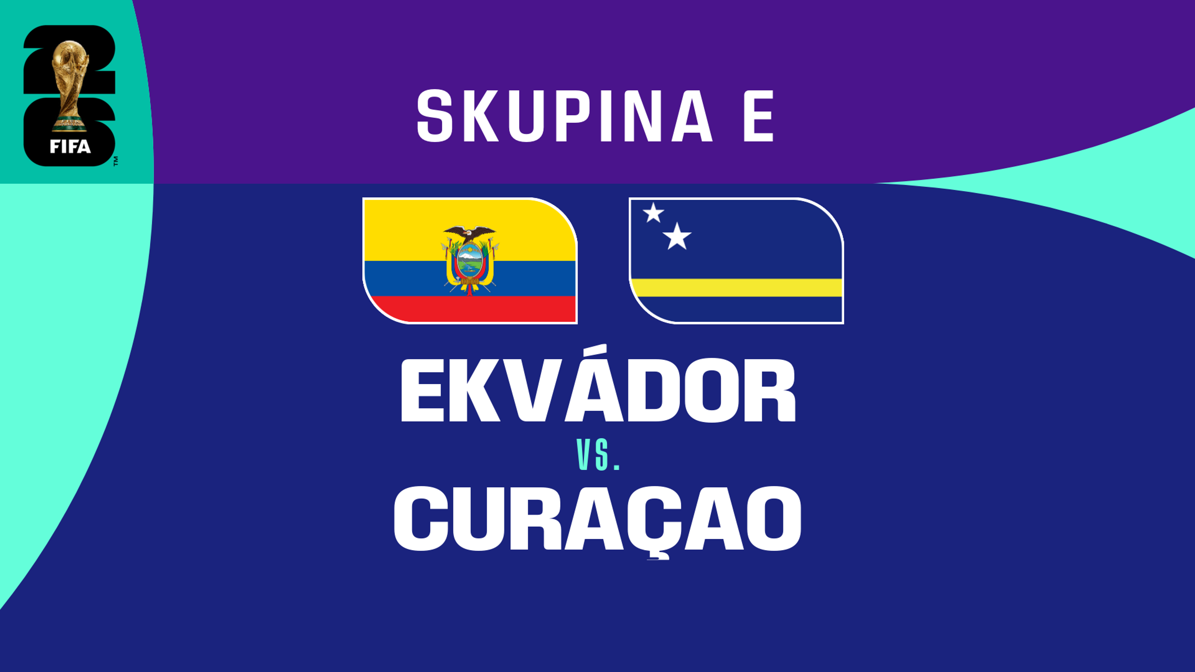 Ekvádor - Curacao | 21. 6. 2026